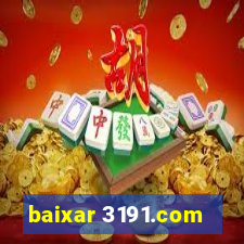 baixar 3191.com